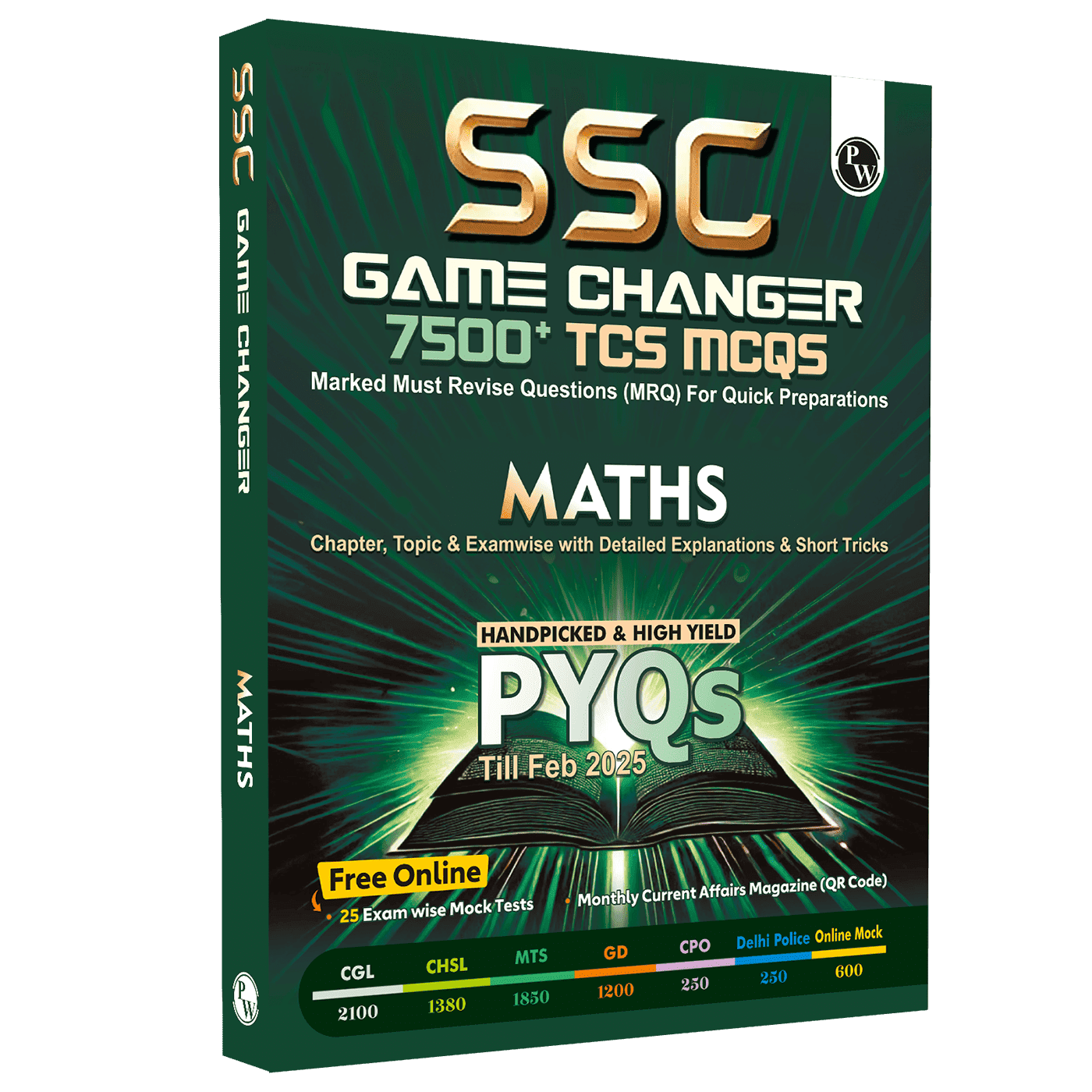 SSC Maths Game Changer 7500+ TCS MCQ For 2025 SSC Exams | Chapter, Topic & Exam-wise Previous Year Solved Questions (PYQs) | For CGL, CHSL, MTS, CPO, GD, Delhi Police, Steno