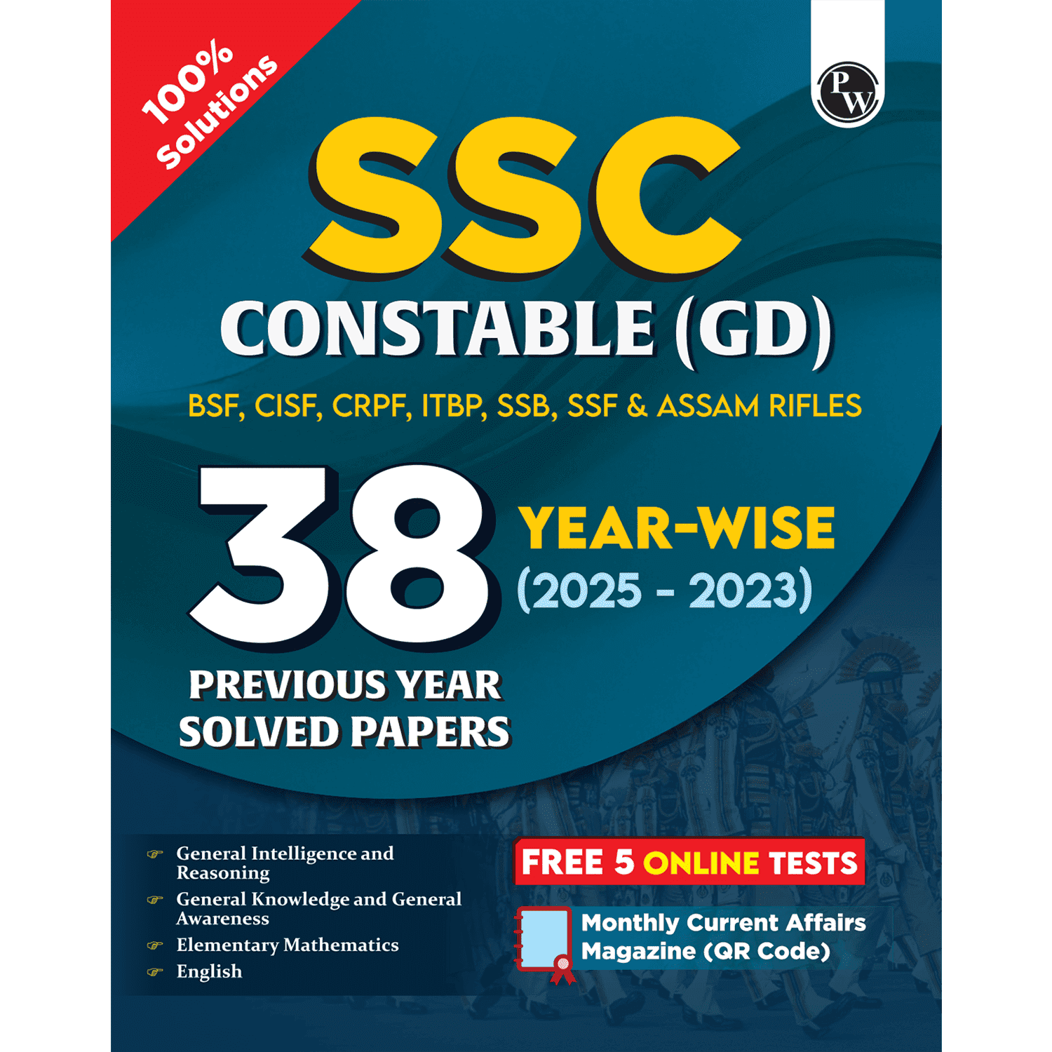SSC Constable GD Exam 2025 | 38 Previous Year-wise Solved Papers (PYQs) (2023- 2025) with FREE 5 Online Practice Sets | BSF, CISF, CRPF, ITBP, SSB, SSF & Assam Rifles