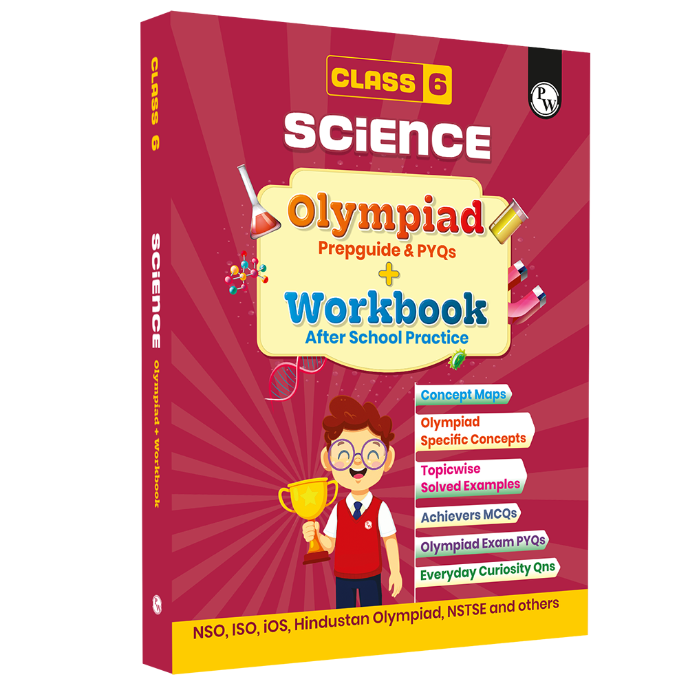 Olympiad Plus Workbook For Class 6 Science Prepguide, Concept Map, PYQs and Worksheets For After School Practice | NSO, ISO, iOS, Hindustan Olympiad, NSTSE and Others