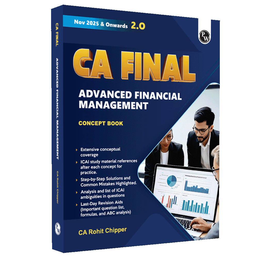 CA Final Advanced Financial Management - Concept Book By CA Rohit Chipper | Applicable For November 2025 & Onwards