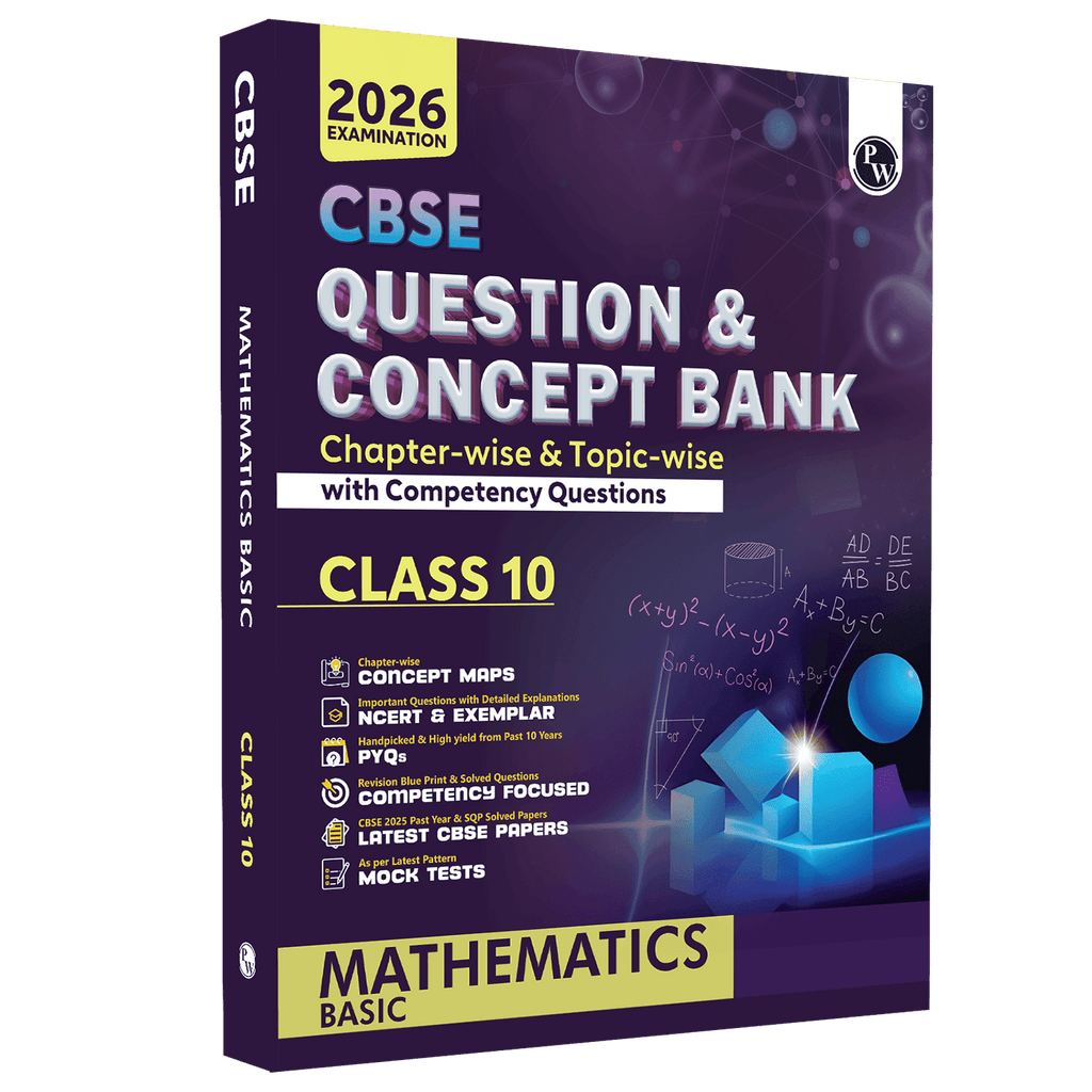 CBSE Question & Concept Bank (QCB) Class 10 Mathematics (Basic) Chapter-wise and Topic-wise Solved Questions For 2026 Exams with Competency Based Question