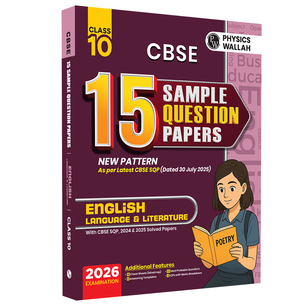 PW 15 CBSE Class 10 Sample Papers English for 2026 Board Exam (As Per Latest SQP Dated 30 July 2025) | Mind Maps with 111 Most Probable Questions