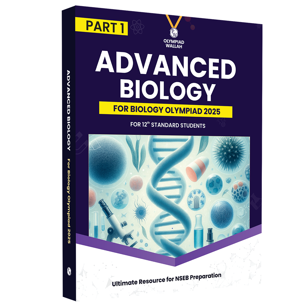 Olympiad Wallah NSEB Class 12 Advanced Biology (Part 1) For Biology Olympiad 2025 | Practice Questions, PYQ, Detailed Solutions | Ideal For INBO & IBO
