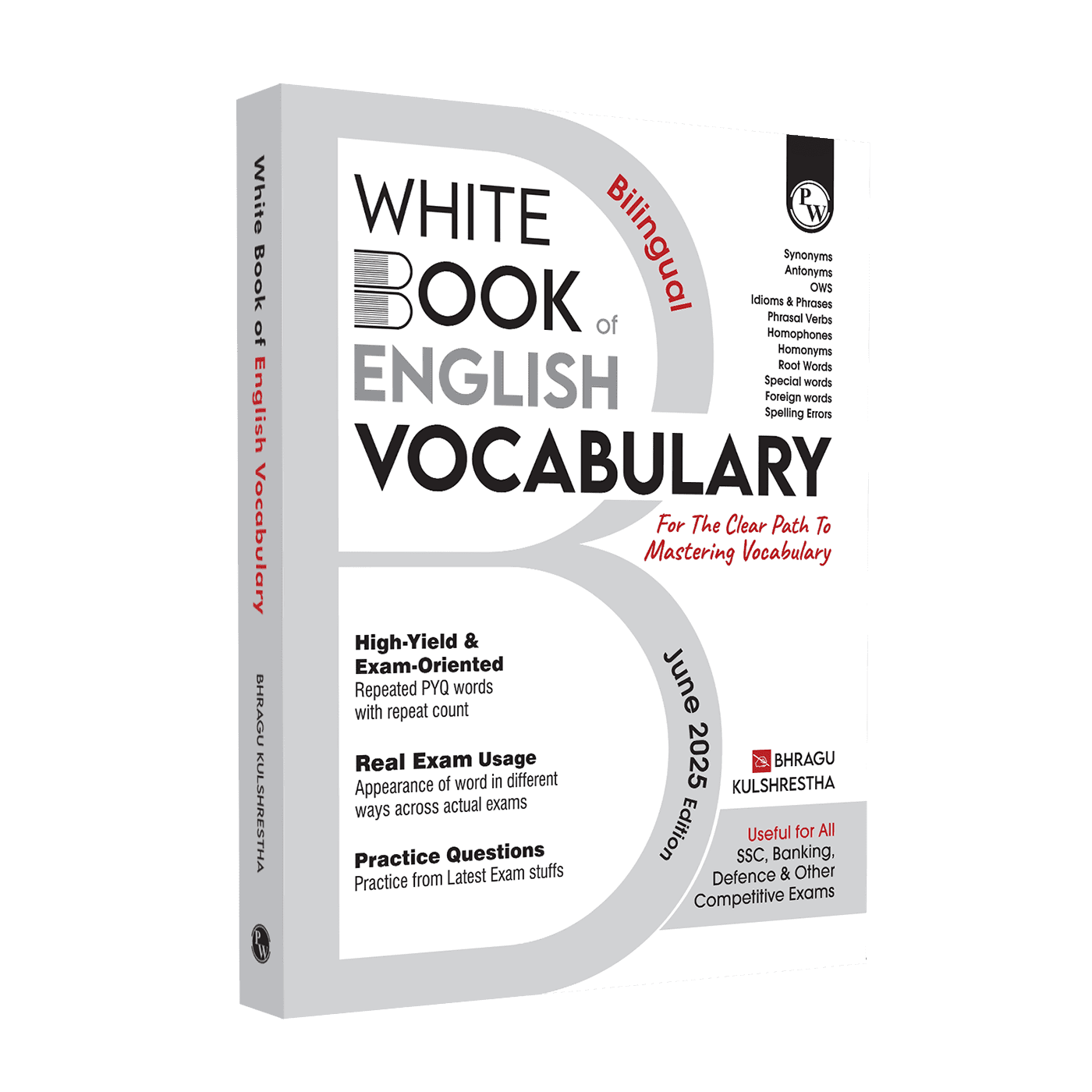 White Book of English Vocabulary June 2025 Edition By Bhragu Sir For SSC CGL, CHSL, MTS, CPO, GD, Banking, Defence, Teaching & Other Competitive Exams (Bilingual)
