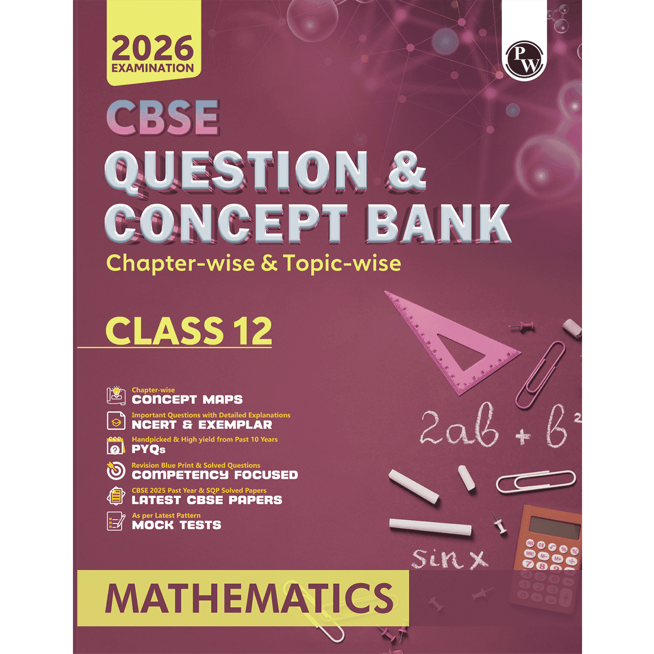 CBSE Question & Concept Bank (QCB) Class 12 Mathematics Chapter-wise and Topic-wise Solved Questions For 2026 Exams with 50% Competency Based Question