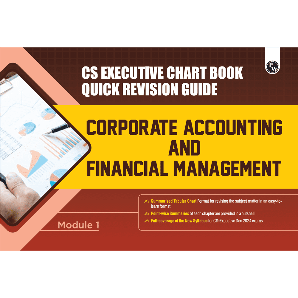 CS Executive Chart Books Quick Revision Guide Corporate Accounting and Financial Management (Module 1)