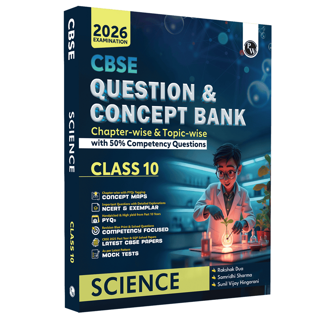 CBSE Question & Concept Bank (QCB) Class 10 Science Chapter-wise and Topic-wise Solved Questions For 2026 Exams with 50% Competency Based Question