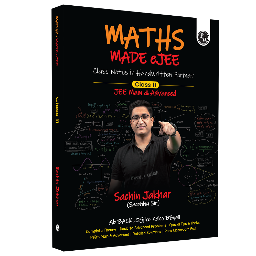 Maths Made EJEE Class 11 Handwritten Notes By Sachin Jakhar For JEE Main & Advanced Exams | Complete Theory, Basic to Advanced Problems, Special Tricks, PYQ, Detailed Solutions