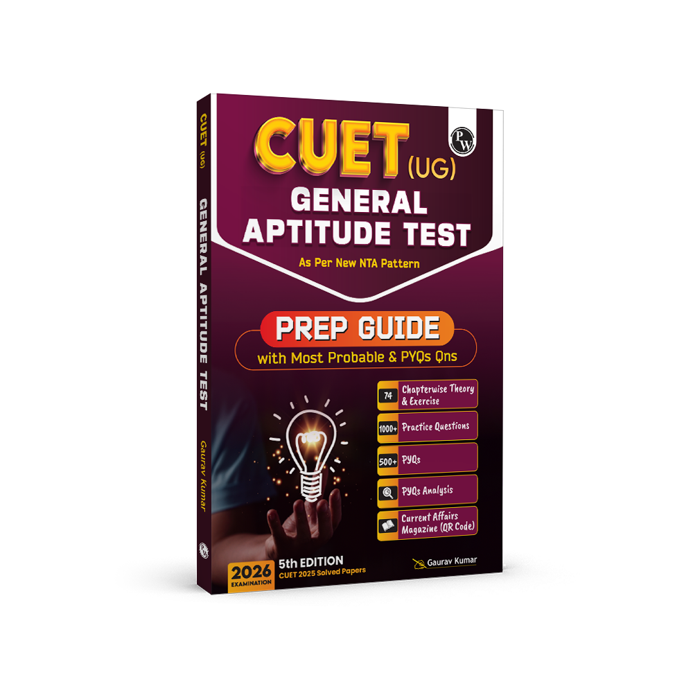 CUET (UG) General Aptitude Test Chapterwise & Topicwise Theory & Exercise with PYQ (2025-2022) | Most Probable Question Bank | Prep Guide | Mock Tests for Exam 2026