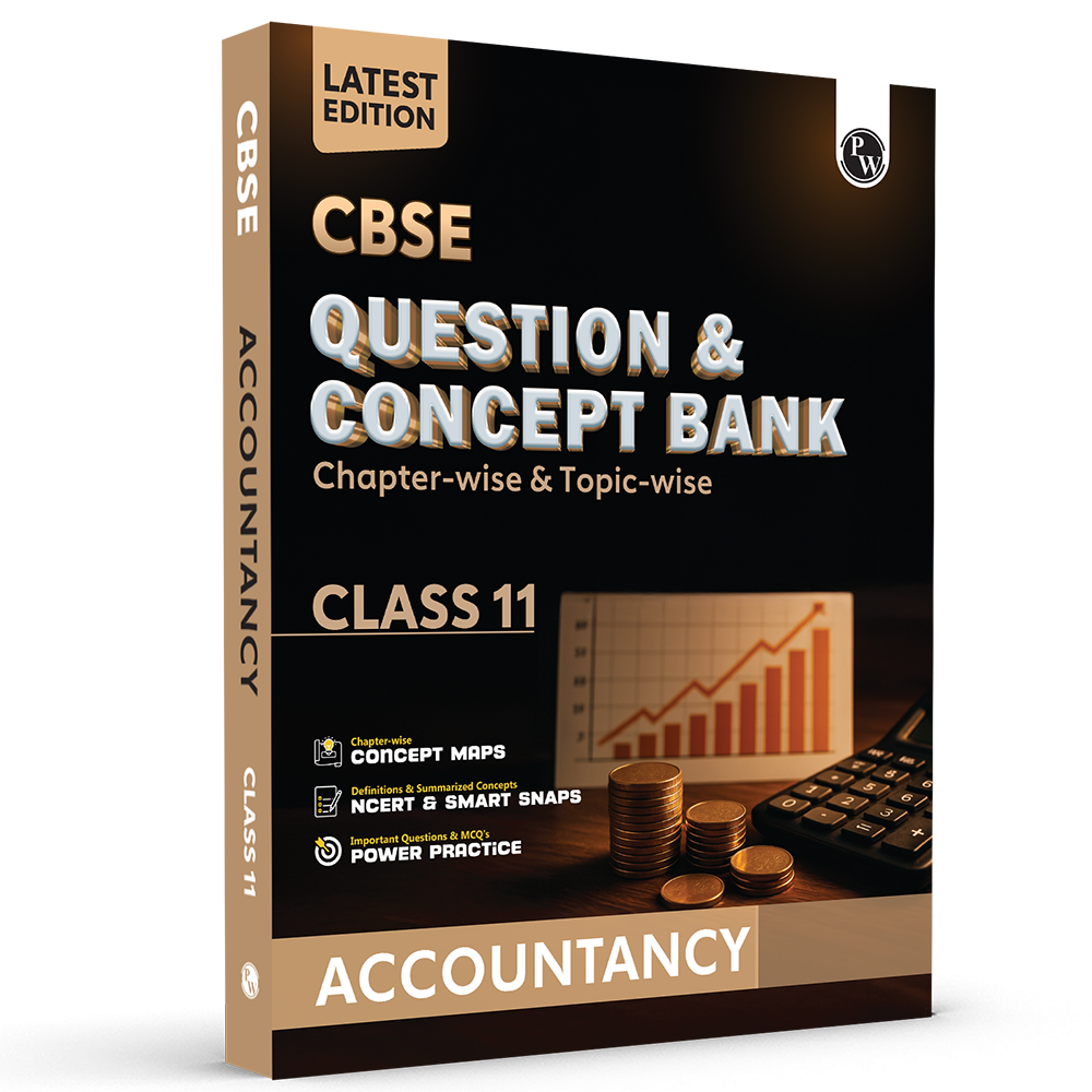 CBSE Question & Concept Bank (QCB) Class 11 Accountancy Chapter-wise and Topic-wise Solved Questions For 2026 Exams with Competency Based Question
