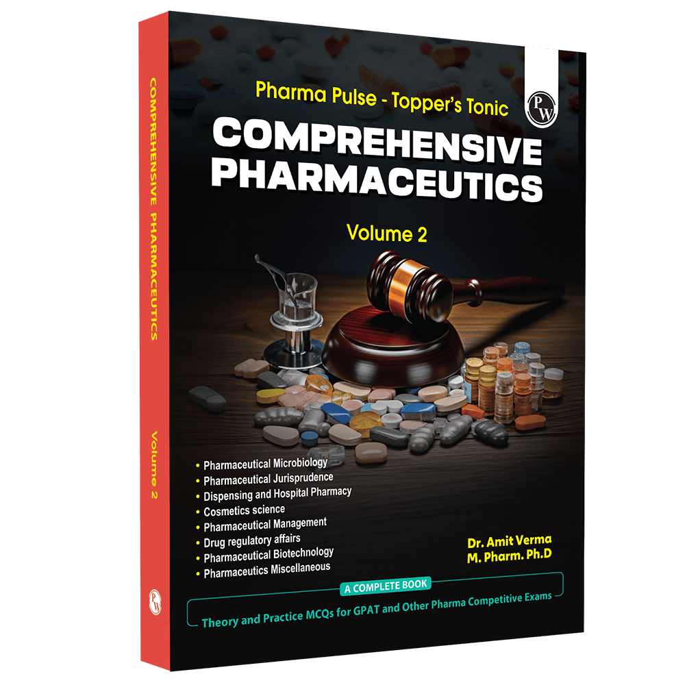 Pharma Pulse – Topper’s Tonic Comprehensive Pharmaceutics Volume 2 By Dr. Amit Verma | Theory and Practice MCQs for GPAT and Other Pharma Competitive Exam