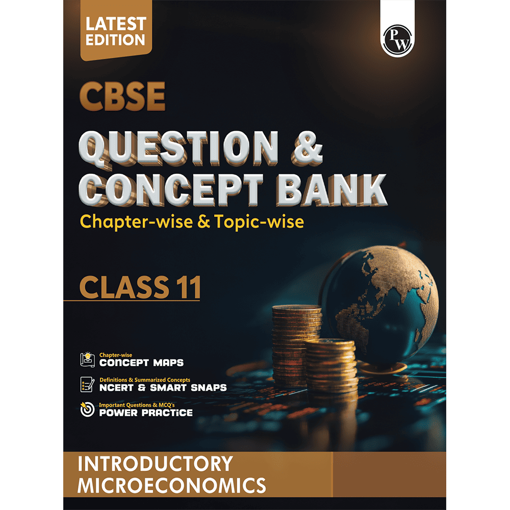 CBSE Question & Concept Bank (QCB) Class 11 Introductory Microeconomics Chapter-wise and Topic-wise Solved Questions For 2026 Exams with Competency Based Question