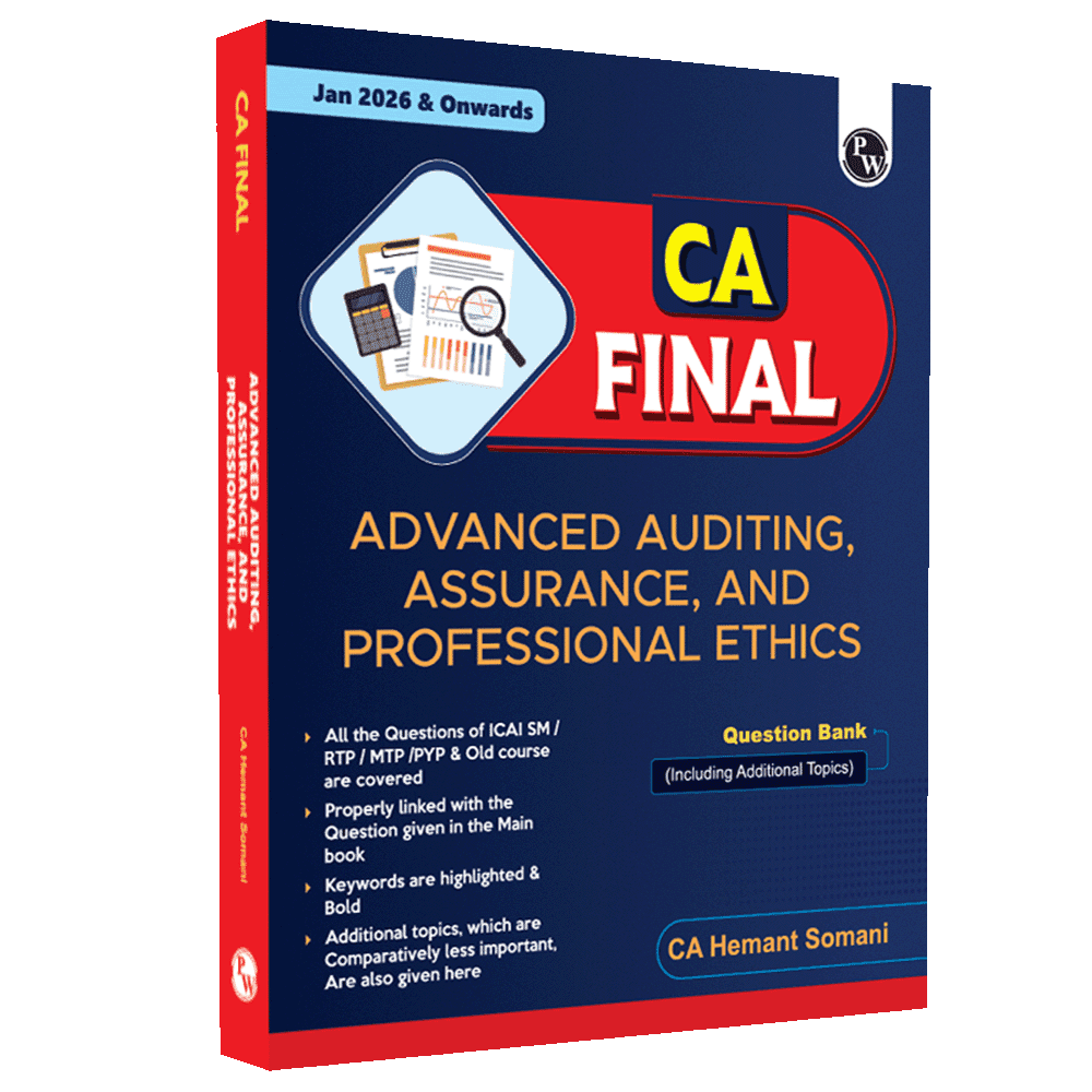 CA Final Advanced Auditing, Assurance and Professional Ethics Question Bank (Inc. Additional Topics) By CA Hemant Somani | Applicable For November 2025 & Onwards