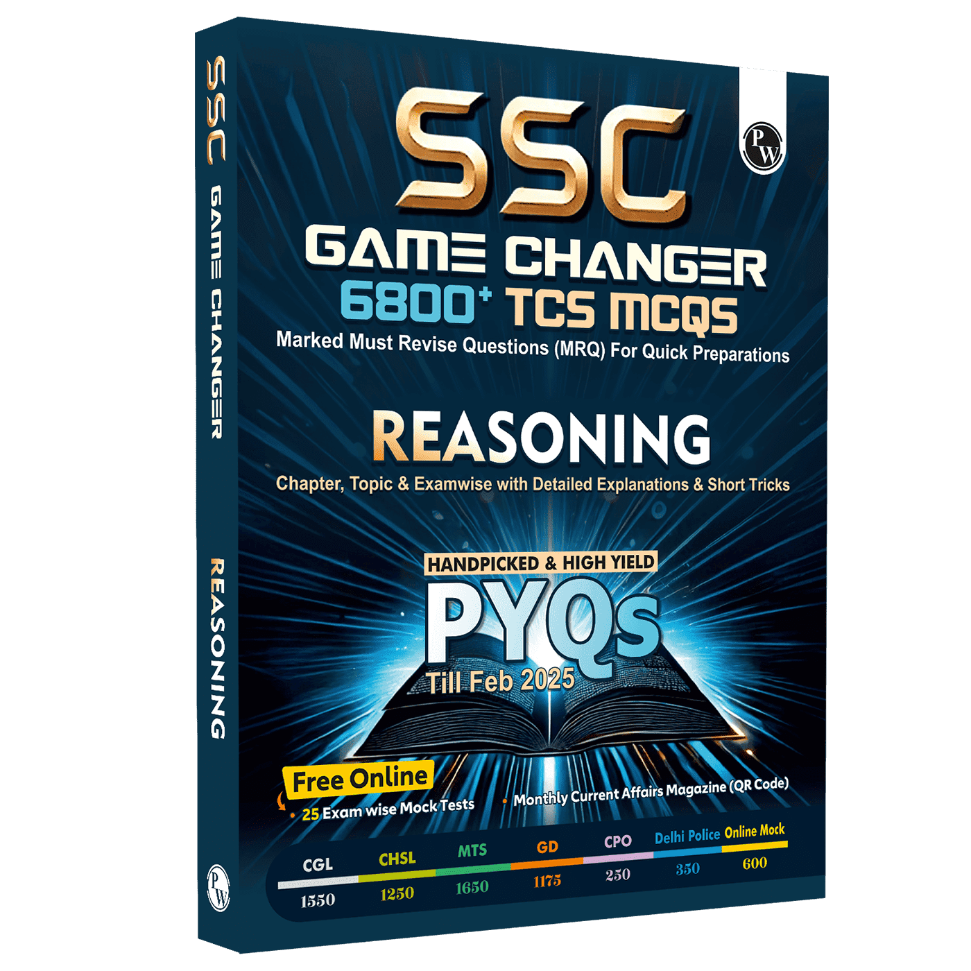 SSC Reasoning Game Changer 6800+ TCS MCQ For 2025 SSC Exams | Chapter, Topic & Exam-wise Previous Year Solved Questions (PYQs) | For CGL, CHSL, MTS, CPO, GD, Delhi Police, Steno