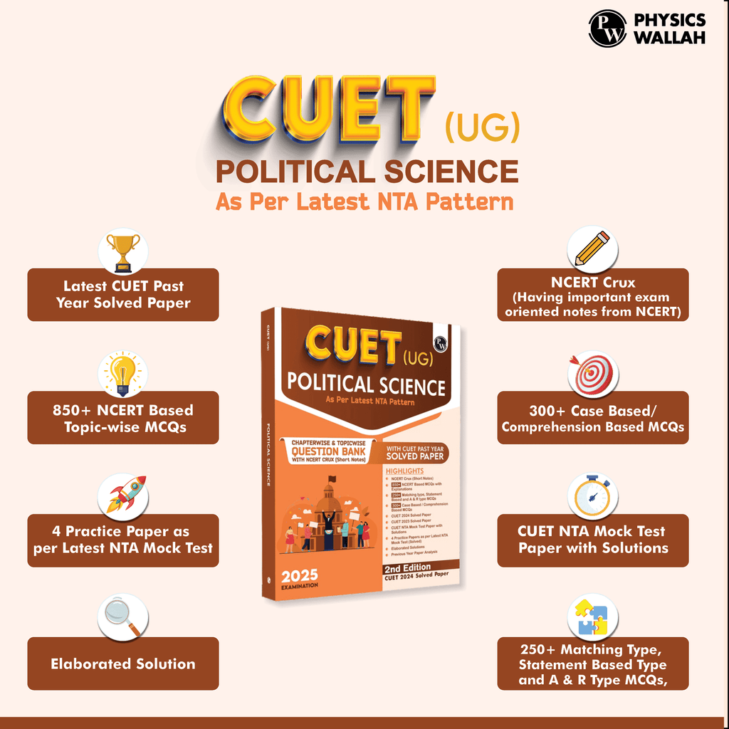 CUET (UG) Political Science 2025 Chapterwise & Topicwise Question Bank with Past Year Questions and Mock Test | Latest 2024 Solved PYQ, NCERT Short Notes, MCQs