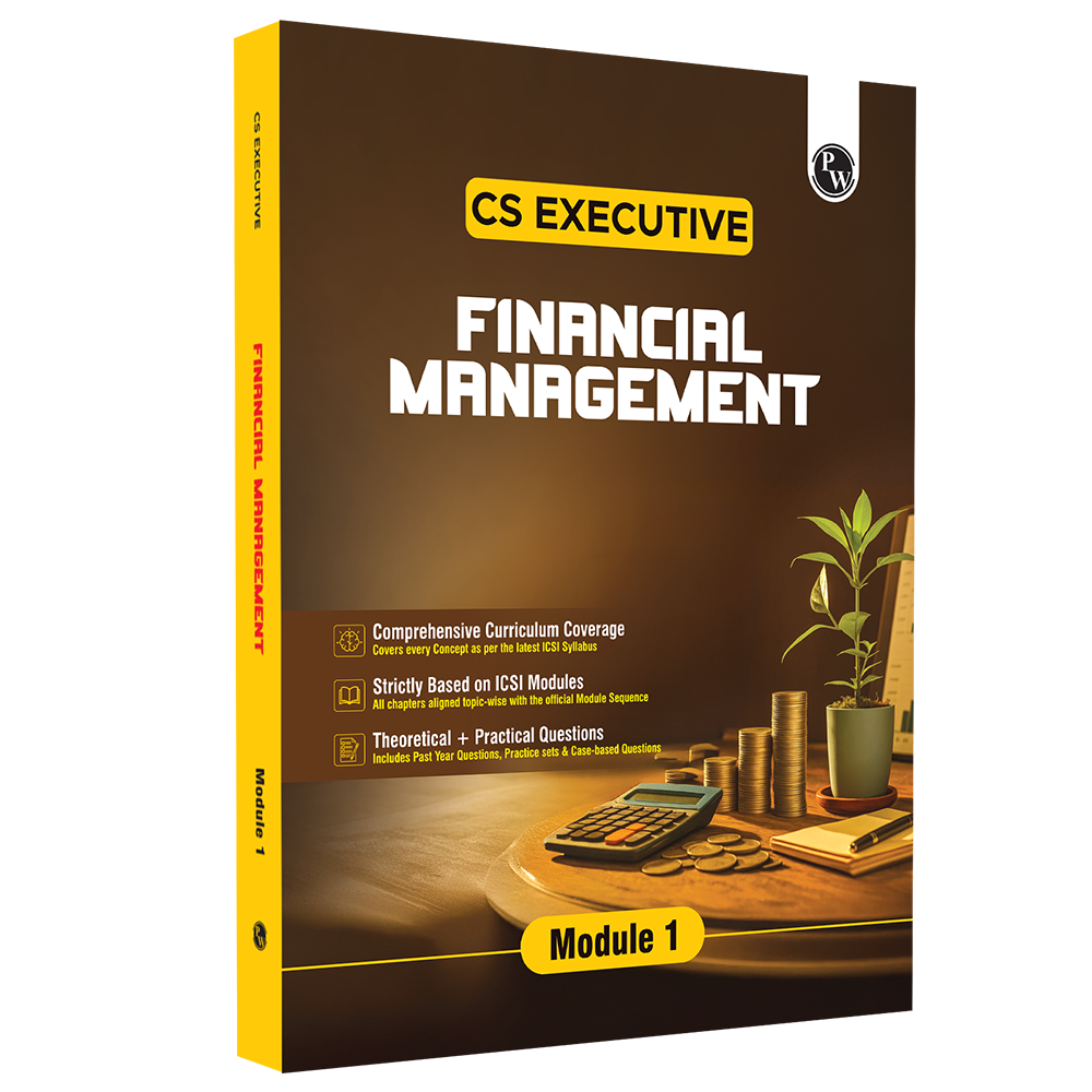 CS Executive Financial Management Module-I Theory Book For 2025 Exam | Comprehensive Curriculum Coverage | Theoretical + Practical Questions