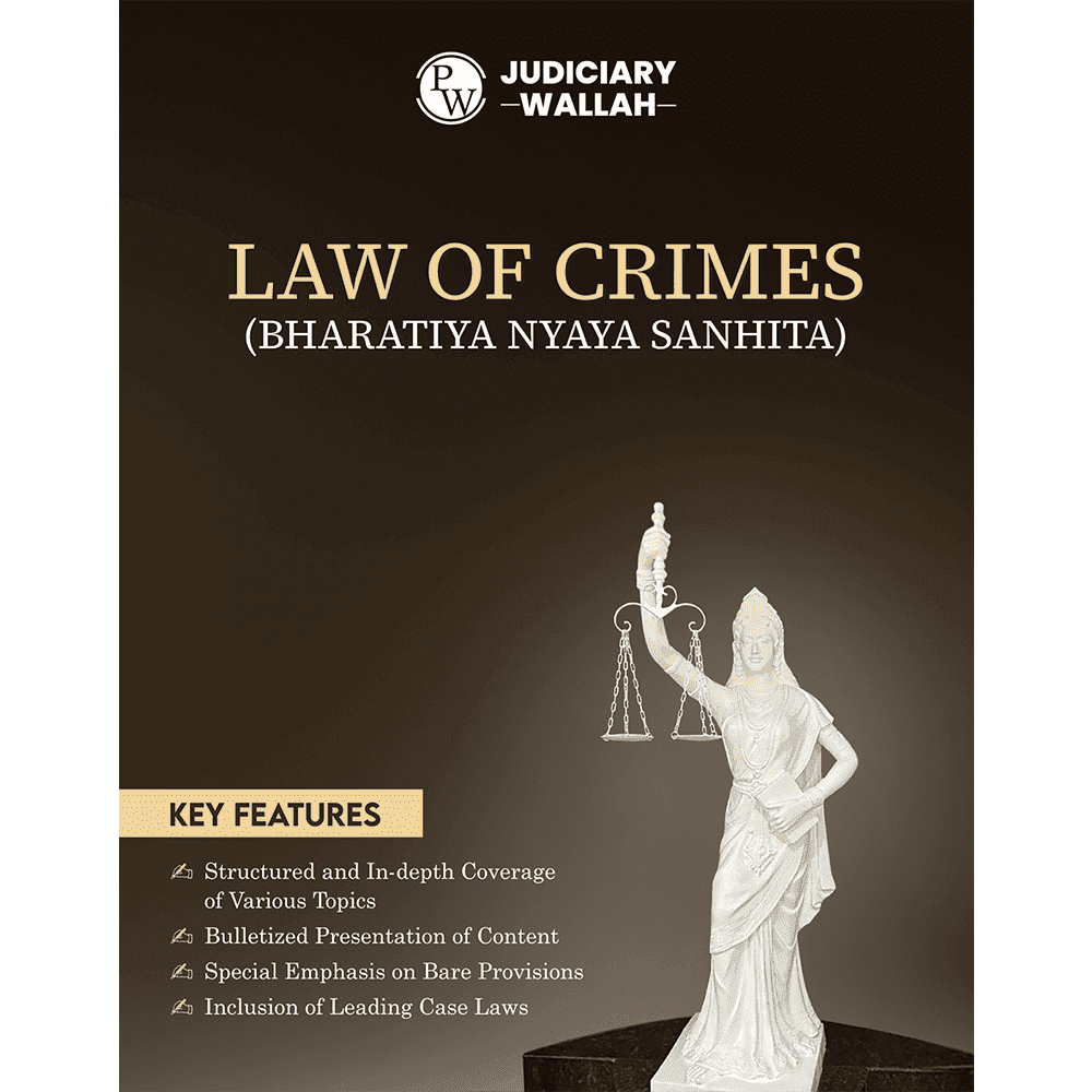 Judiciary Law of Crimes | Complete Guide For Judicial Service Exam Prep | Case Laws, Legal Maxim, In-Depth Coverage of Key Concepts & Detailed Analysis For Aspiring Judges