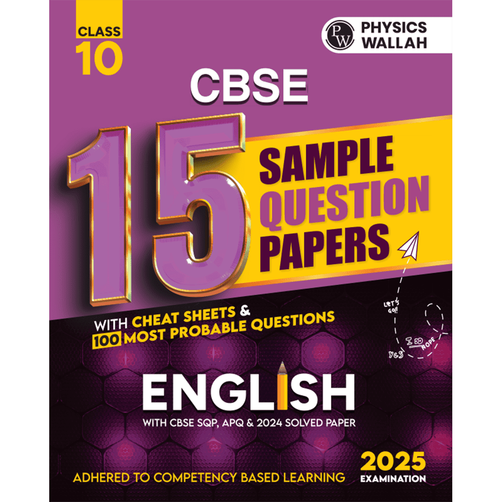 CBSE 15 New Pattern Sample Question Papers Class 10 English For 2025 Exam with 50 Percent Competency Based Questions 100 Most Probable Questions