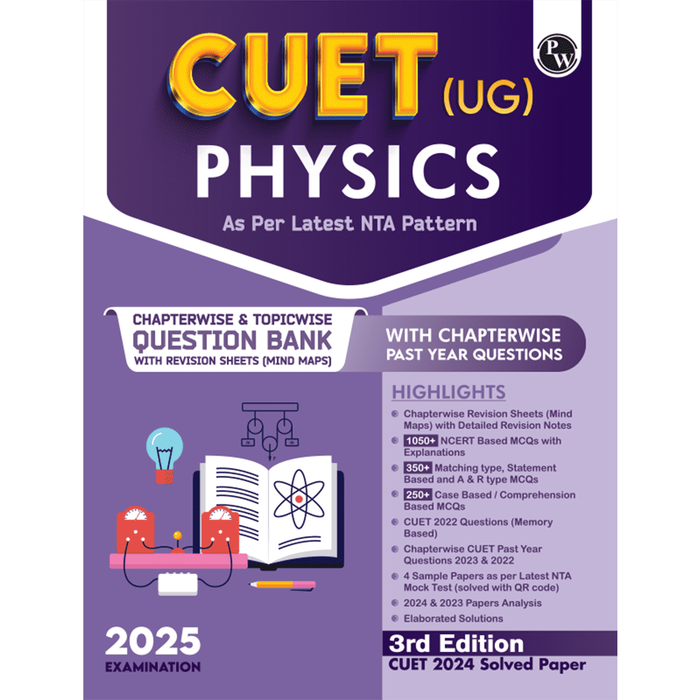 CUET (UG) Physics 2025 Chapterwise & Topicwise Question Bank with Past Year Questions (PYQs upto 2024) and Mock Tests l Chapterwise Revision Sheets