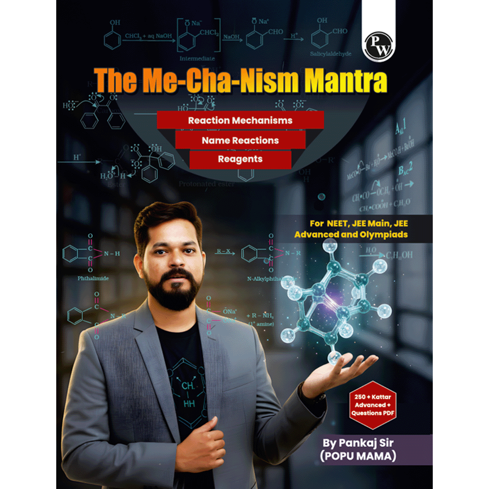 The Mechanism Mantra For NEET, JEE Main, JEE Advanced and Olympiads By Pankaj Sir (Popu Mama) For 2026 Exams l Reaction Mechanisms, Name Reactions and Reagents