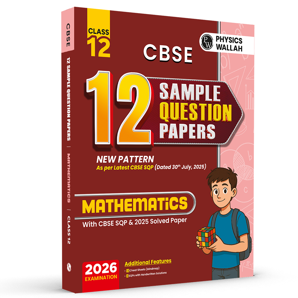 CBSE 12 Sample Question Papers Class 12 Mathematics For 2026 Board Exam (As Per Latest SQP Dated 30 July 2025) | 2025 Solved Paper, Mind Maps, Stepwise Marking