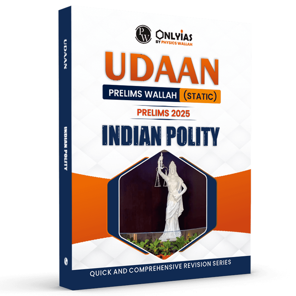 UDAAN (Prelims Wallah Static) Indian Polity For 2025 Exams